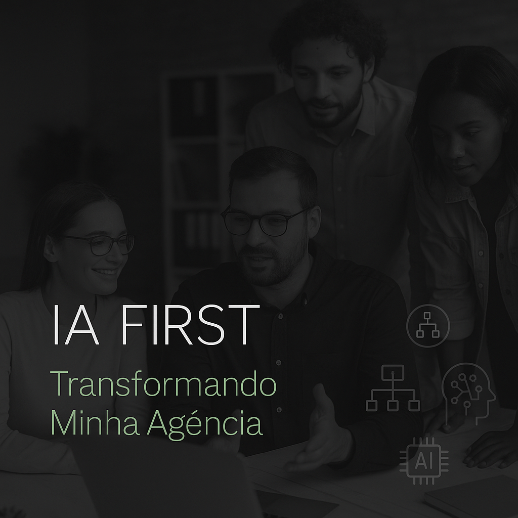 IA First: a inteligência artificial não deve ser usada como acessório, mas como núcleo do pensamento estratégico.